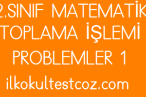2.Sınıf Matematik Toplama Problemleri 1 2.Sınıf Matematik Toplama Problemleri 1